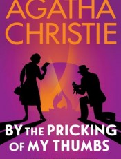 BY THE PRICKING OF MY THUMBS