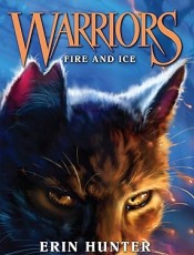 Warriors 2： Fire and Ice 猫武士2 寒冰烈火