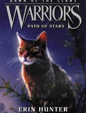 Warriors: Dawn of the Clans: Path of Stars群星之路