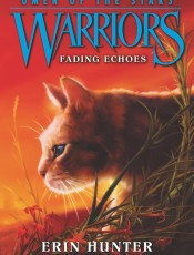 Warriors: Omen of the Stars : Fading Echoes战声渐近