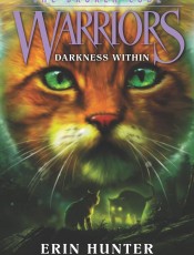 Warriors: The Broken Code: Darkness Within暗由心生